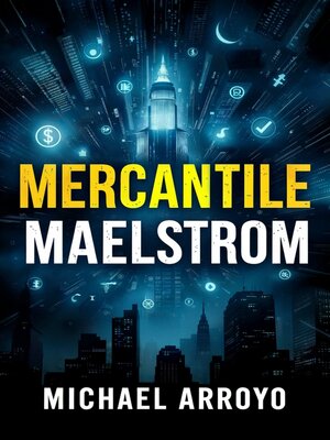 cover image of Mercantile Maelstrom